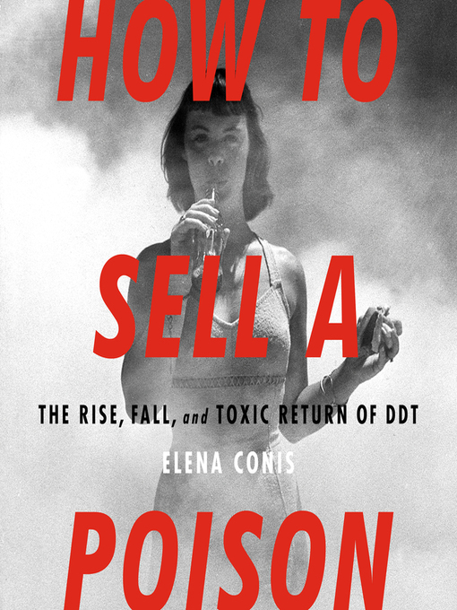 Title details for How to Sell a Poison by Elena Conis - Available